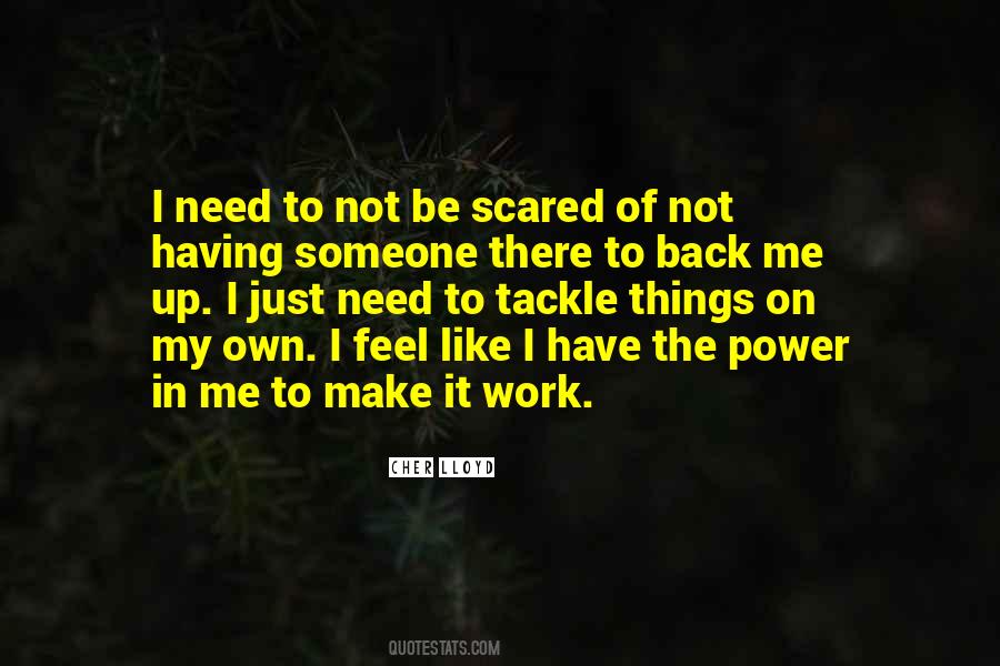 Make It On My Own Quotes #1231403