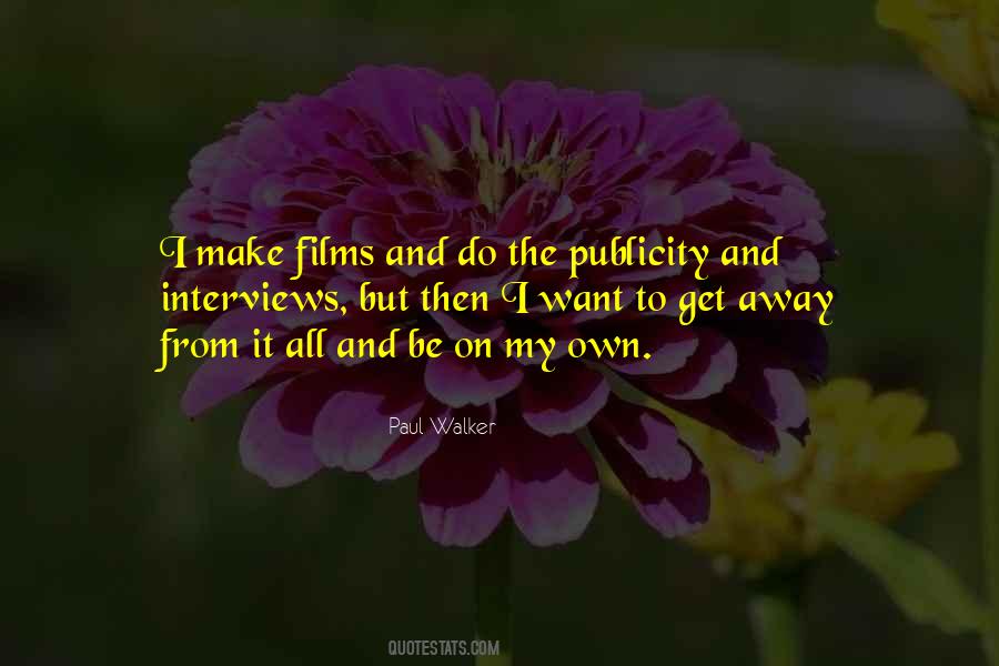 Make It On My Own Quotes #1538573