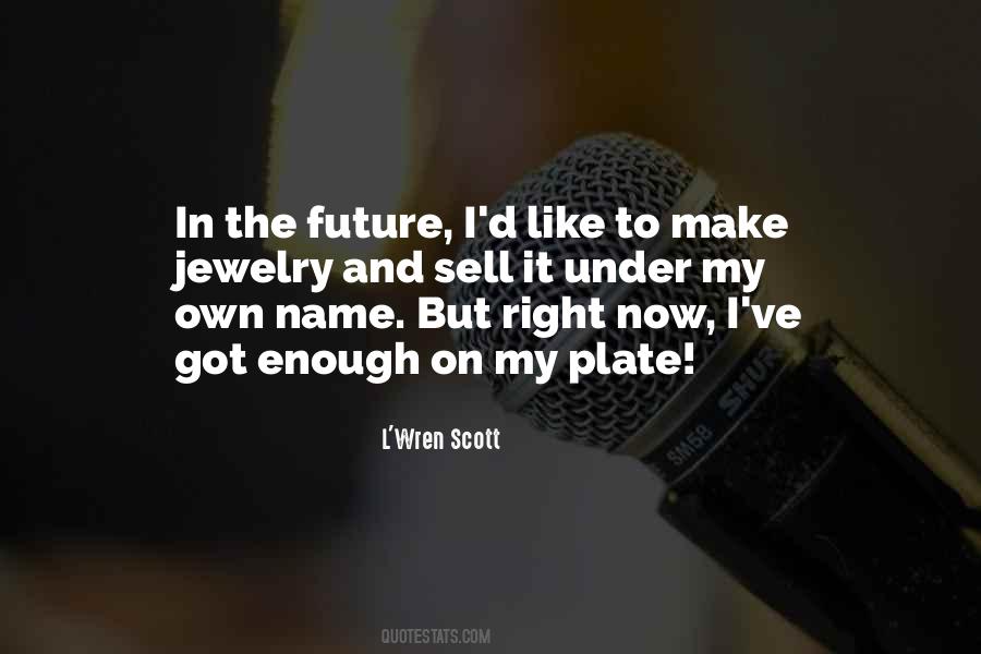 Make It On My Own Quotes #1612616