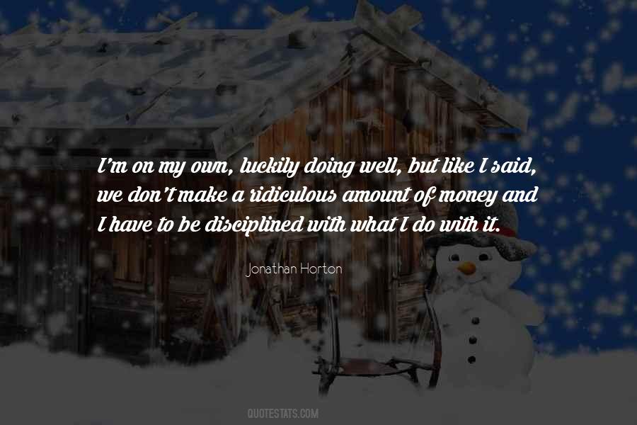 Make It On My Own Quotes #621244