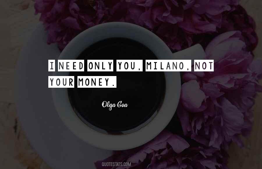I Need Only You Quotes #886651