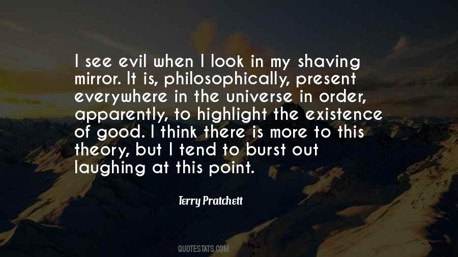 Evil Is Everywhere Quotes #648531