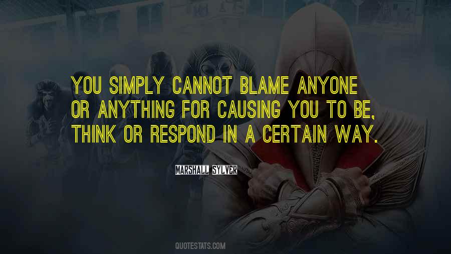 Way You Respond Quotes #1847351