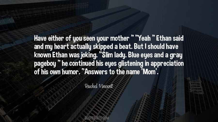 Mother Appreciation Quotes #404311