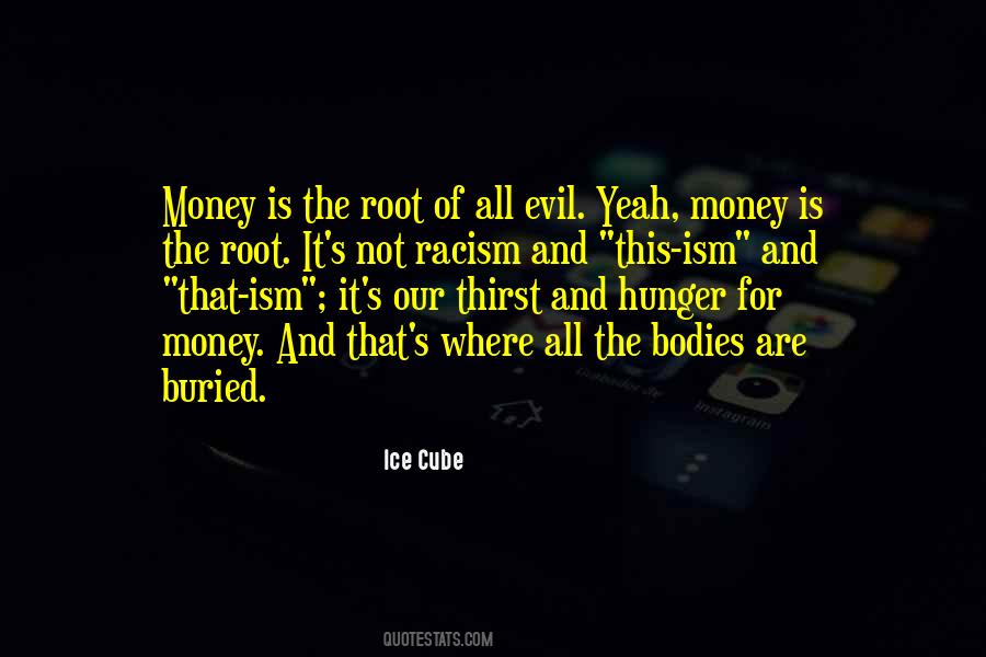 Quotes About The Evil Of Money #1107834