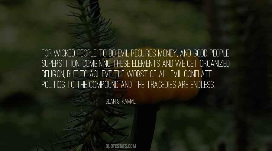 Quotes About The Evil Of Money #920543
