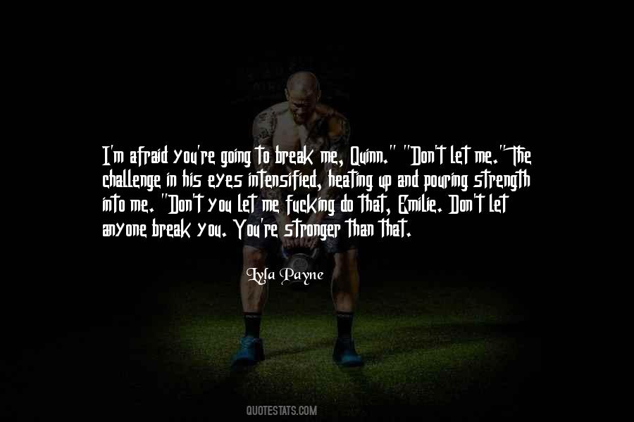 Going To Break Up Quotes #1356420
