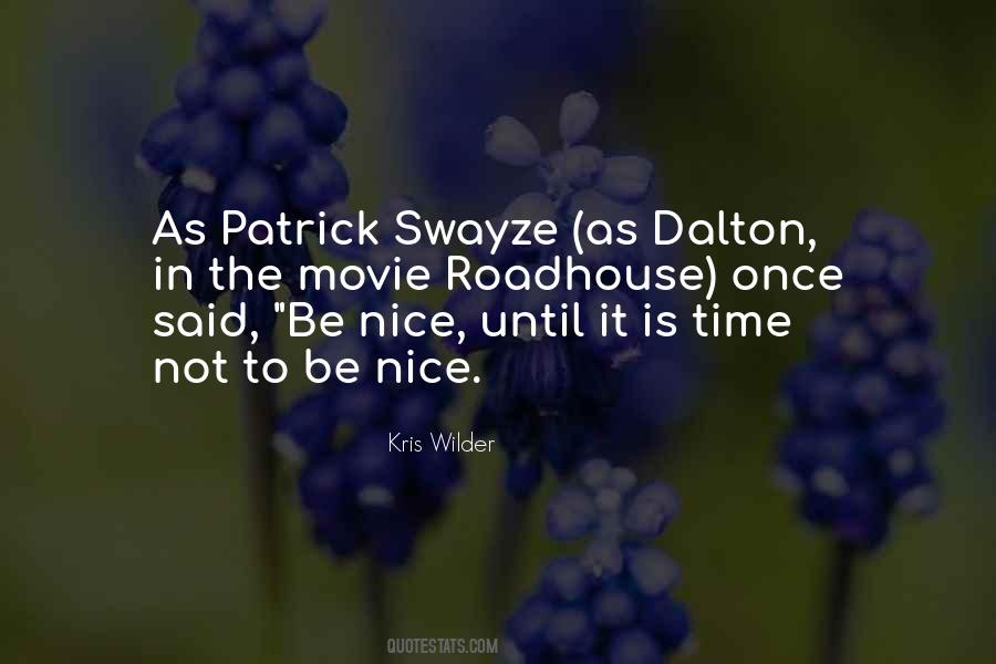 Be Nice Until It Is Time Not To Be Nice Quotes #651922