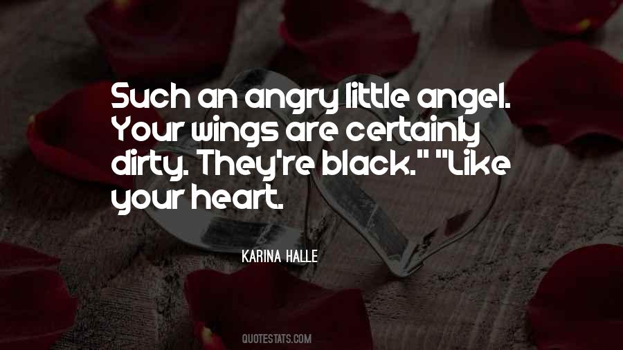 Angry Heart Quotes #1688324
