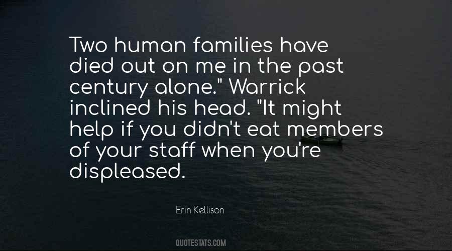 I Would Rather Eat Alone Quotes #624494