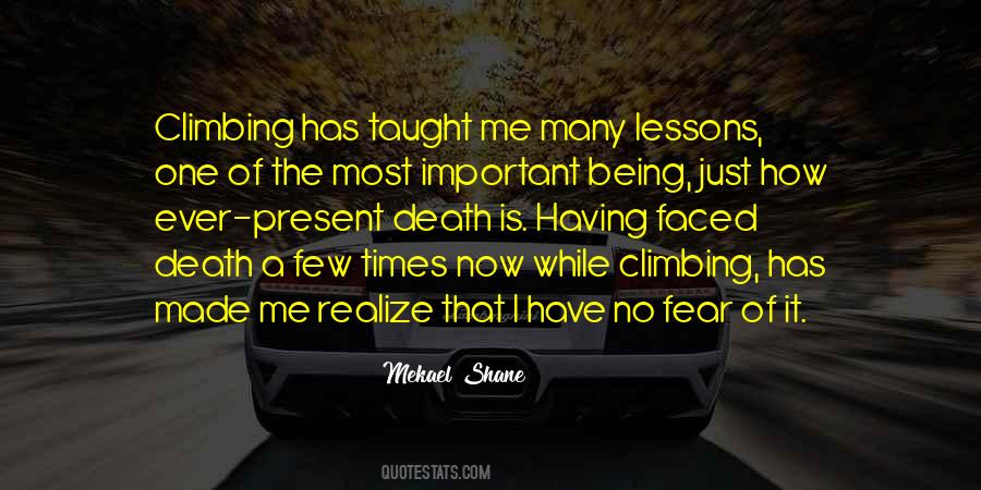I Have No Fear Of Death Quotes #1253991