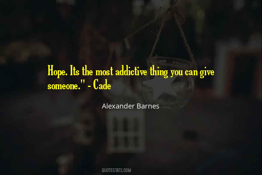 Give Someone Hope Quotes #753728