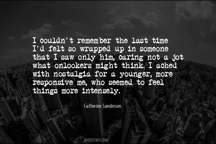 To Remember Someone Quotes #945990
