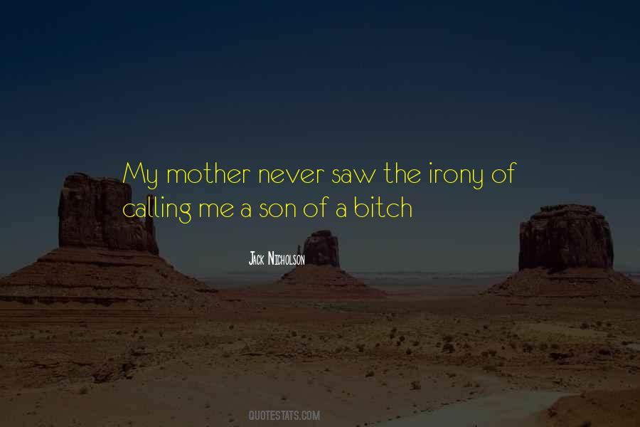 Son Mother Quotes #202637