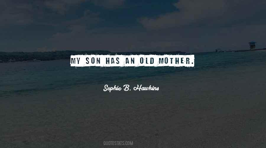 Son Mother Quotes #391506