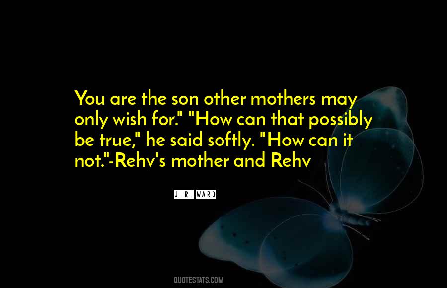 Son Mother Quotes #567199