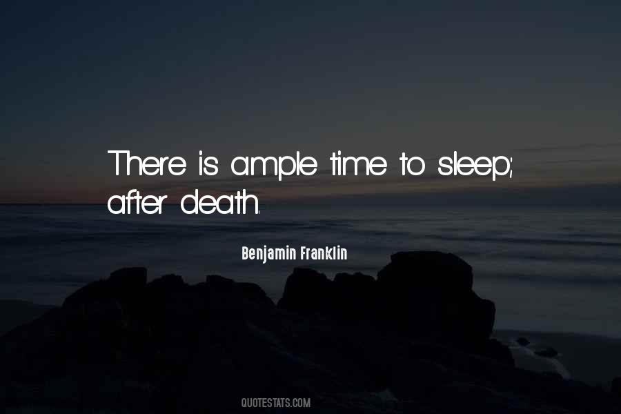 Ample Time Quotes #1715641