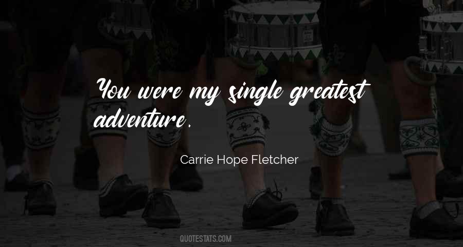 The Greatest Adventure Quotes #1514773