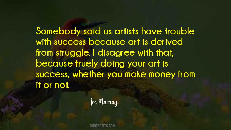 Art Money Quotes #1195470
