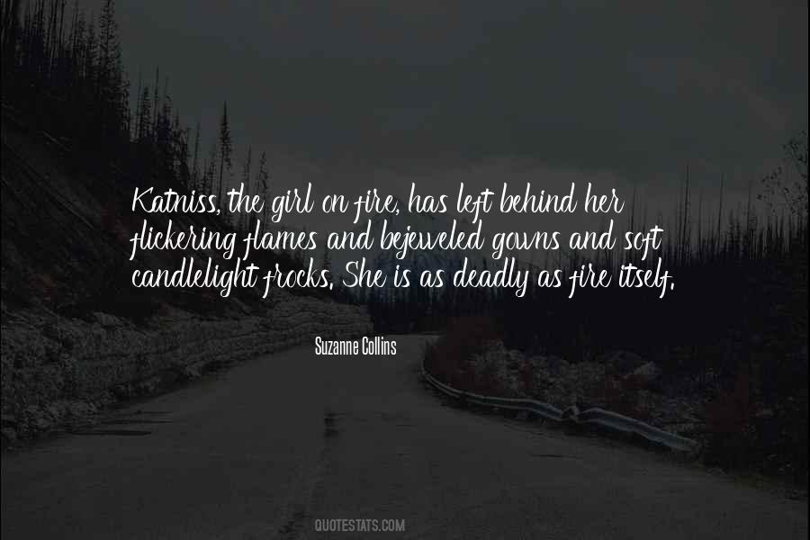 Girl On Fire Quotes #190152
