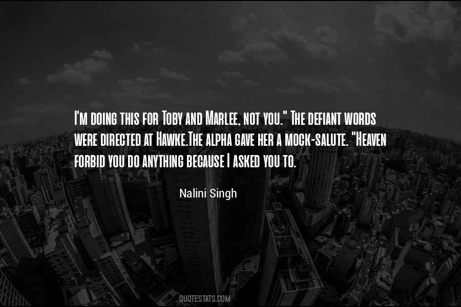 Do Not Mock Quotes #978017