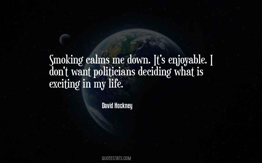 He Calms Me Quotes #635945