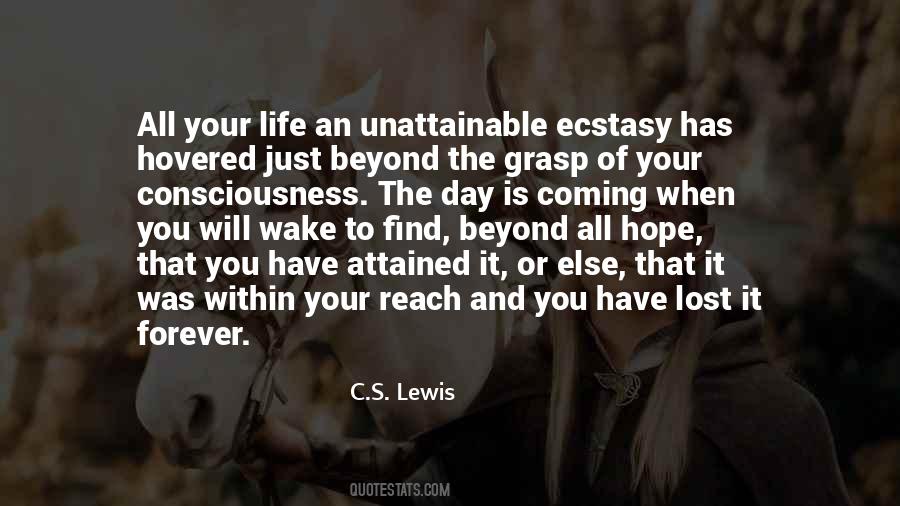 Reach Beyond Your Grasp Quotes #1177604