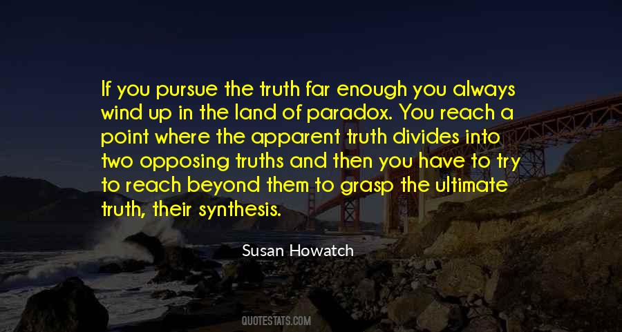 Reach Beyond Your Grasp Quotes #525275