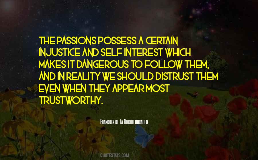 Passion Is Dangerous Quotes #138606