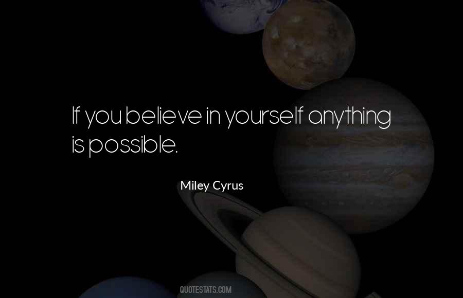 All Things Are Possible If You Believe Quotes #304730