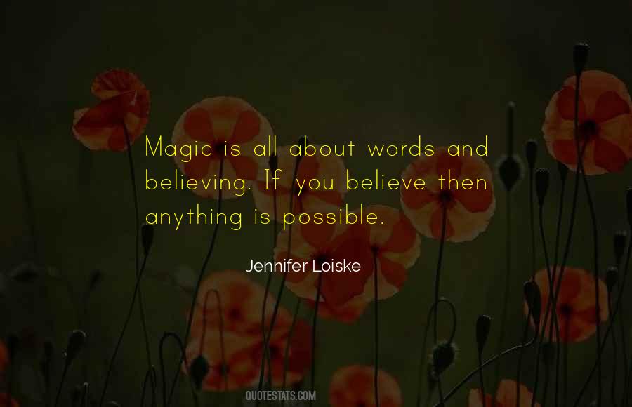 All Things Are Possible If You Believe Quotes #80243