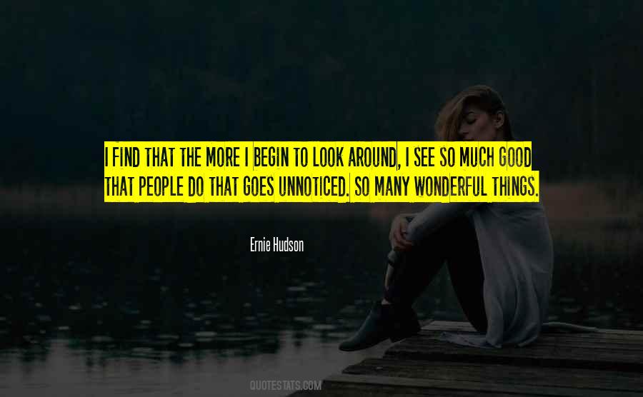 Too Much Of A Good Thing Is Wonderful Quotes #513488
