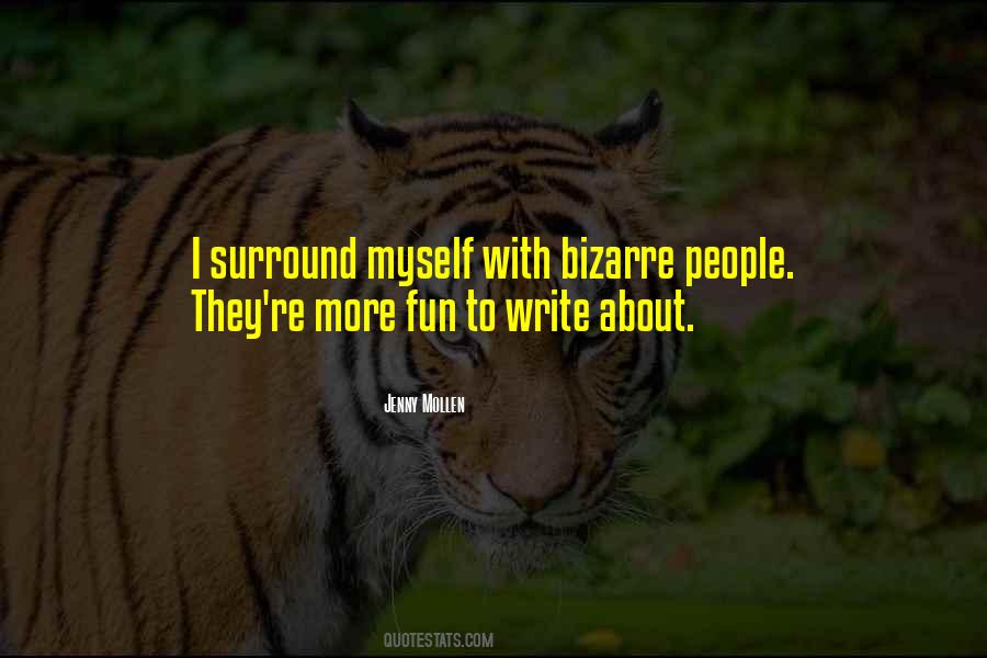 The People We Surround Ourselves With Quotes #111745