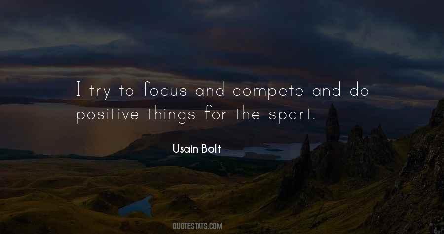 Focus Positive Quotes #1344238