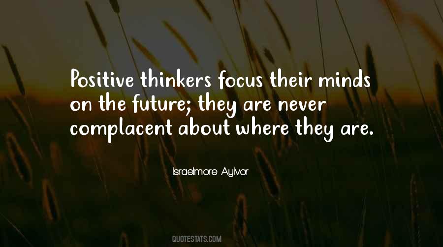 Focus Positive Quotes #286534