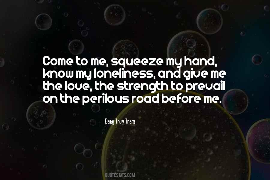 Love My Loneliness Quotes #258758