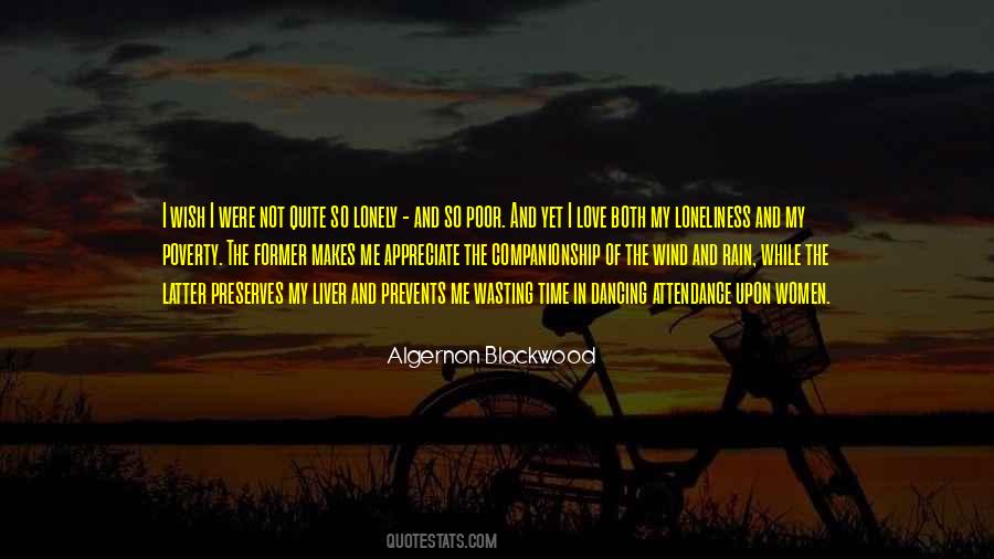 Love My Loneliness Quotes #456929
