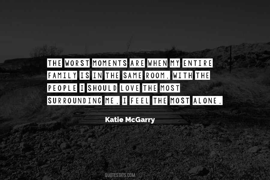 Love My Loneliness Quotes #469210