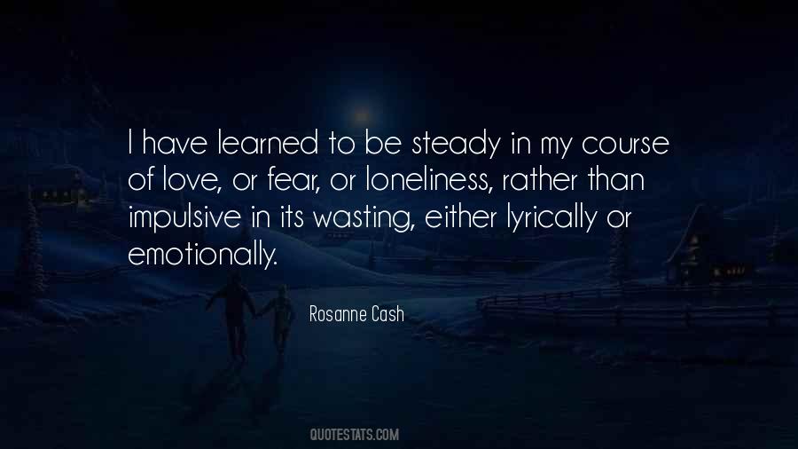 Love My Loneliness Quotes #486766
