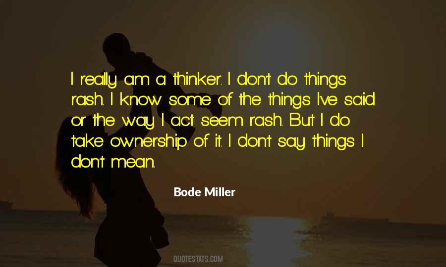 I Am A Thinker Quotes #1077571