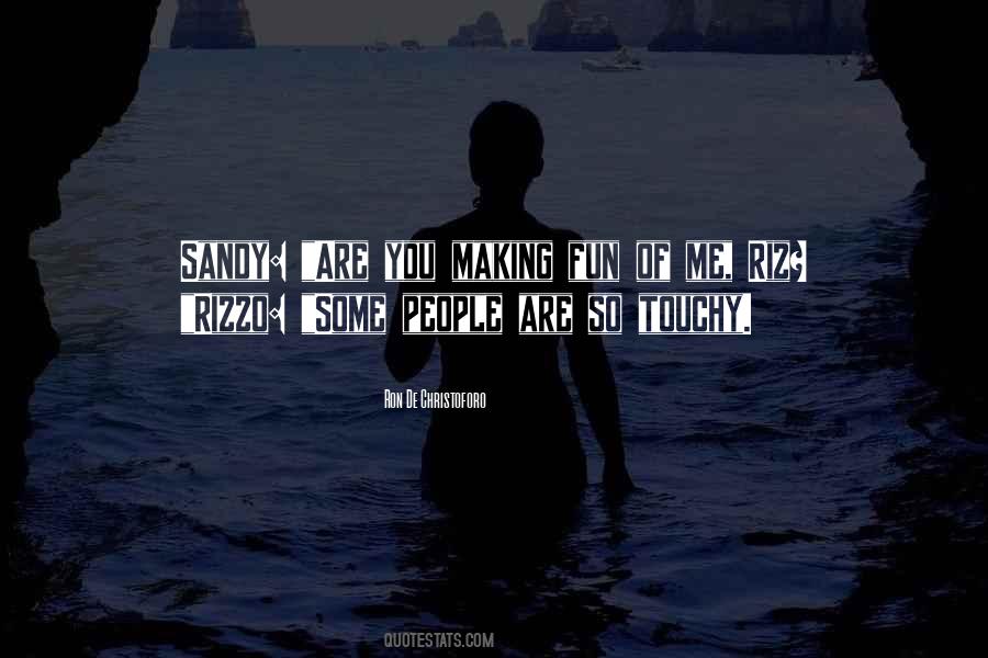 So Touchy Quotes #1262208