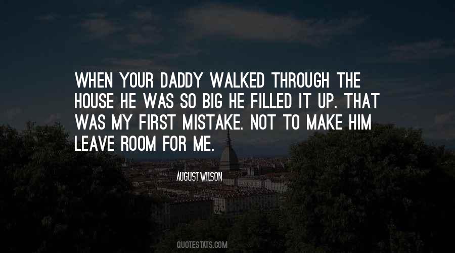 It Was My Mistake Quotes #1151985