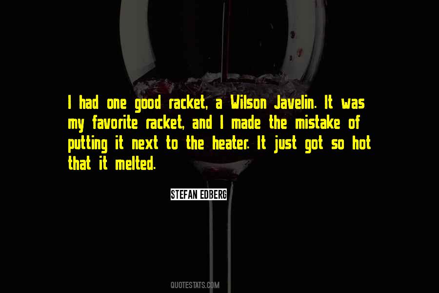It Was My Mistake Quotes #1273598