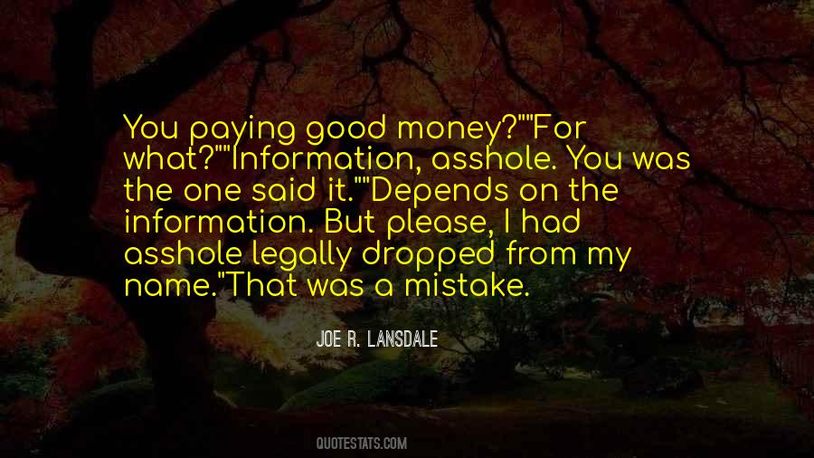 It Was My Mistake Quotes #202680