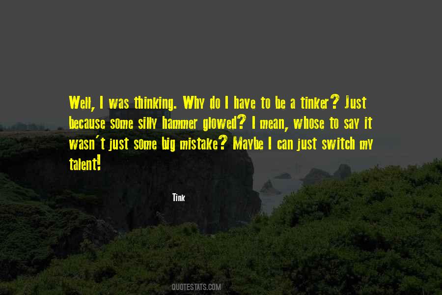 It Was My Mistake Quotes #571030
