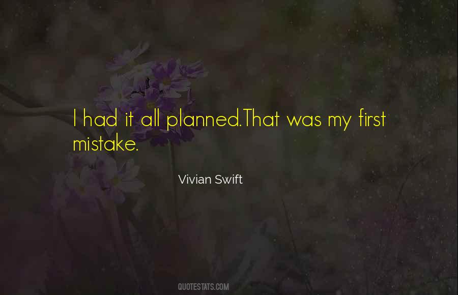 It Was My Mistake Quotes #848004