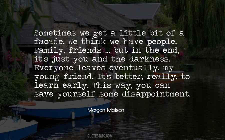 You Learn Better Quotes #1844809