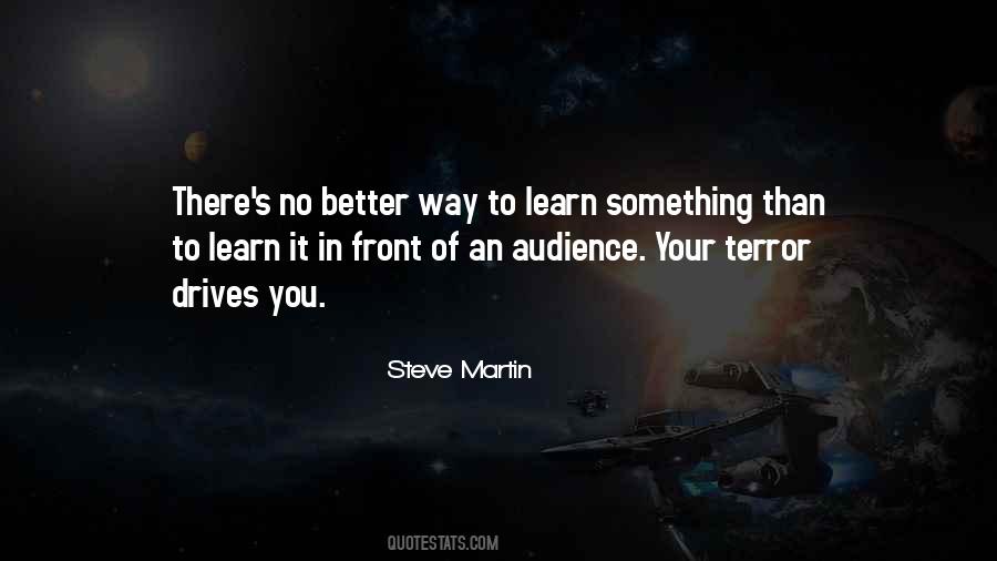 You Learn Better Quotes #734543
