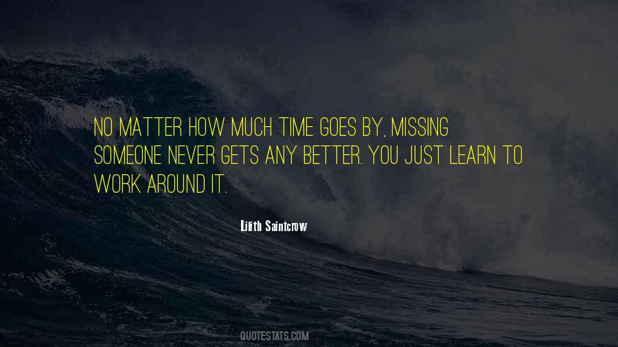 You Learn Better Quotes #820914
