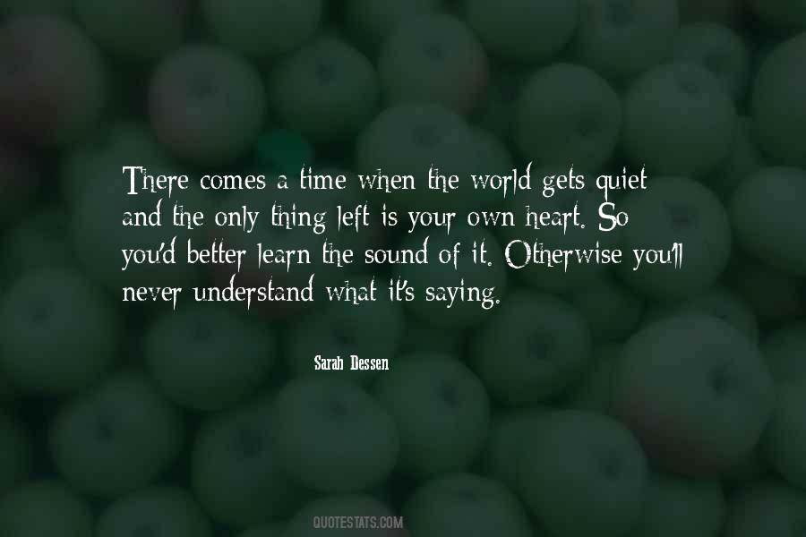 You Learn Better Quotes #981639